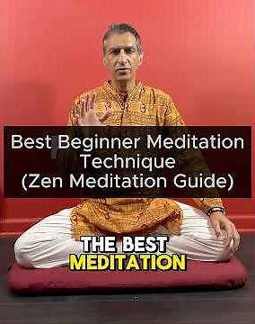 Best Beginner Meditation Technique (Zen Meditation Guide)