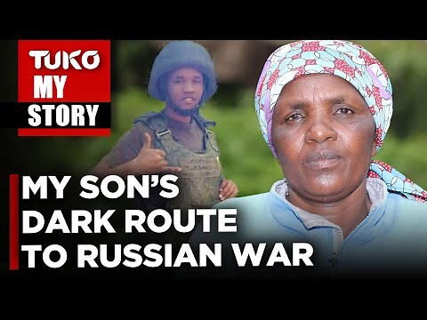 Missing in Russia: The Mystery of Kenyan Man Recruited for War| Tuko TV