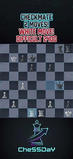 White 2 move checkmate! Difficult 2400! #chess #chessgame