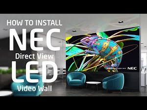 Tutorial - How to install an NEC LED Video Wall