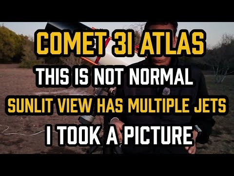 Comet 3I ATLAS - This is NOT NORMAL - SUNLIT View Has Multiple Jets - I Took a PICTURE