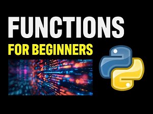Understand Python Functions: Guide for Python Beginners