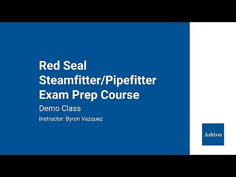 Red Seal Steamfitter/Pipefitter Exam Prep Course Demo Class
