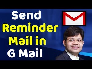 How to send reminder mail in gmail| how to get reminder in Gmail |reminder mail in gmail| email
