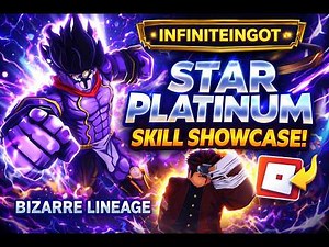 Star Platinum FULL Skill Showcase | Bizarre Lineage (ALL MOVES!)