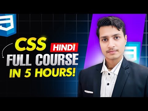 CSS Full Course in Hindi (5 Hours) | One Shot Masterclass for Beginners to Advanced | Pluto Academy