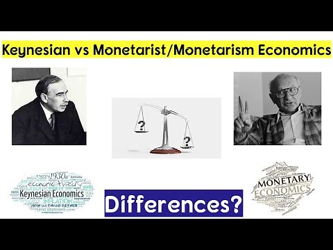 What are the key Differences between Keynesian vs Monetarism Economics Theory/Monetarist Philosophy