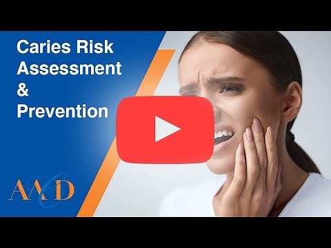 Caries Risk Assessment & Prevention: An Overview