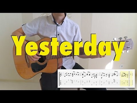 The Beatles - Yesterday (fingerstyle, lyrics, tabs)
