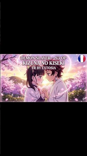 DEMON SLAYER S3 – KIZUNA NO KISEKI (FR)