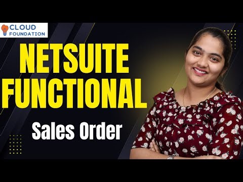 NetSuite Functional Sales Order | NetSuite Functional Training |NetSuite Functional |CloudFoundation