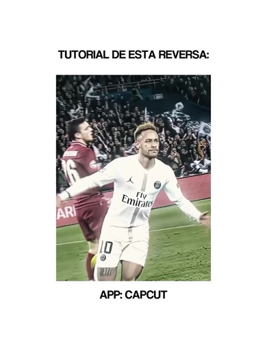 Tutorial de Edición: Aprende Reverse Edit con Neymar