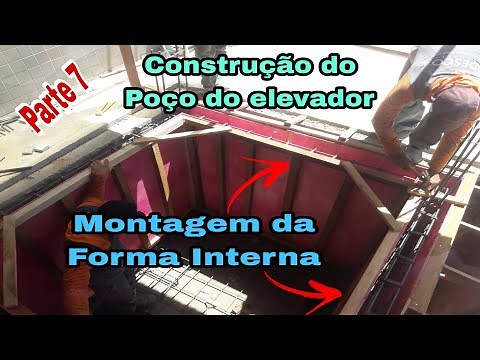 Construção do fosso do elevador, Montagem da FORMA INTERNA do Poço, (PARTE 7) #construçãocivil.