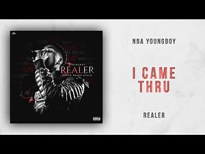 NBA YoungBoy - I Came Thru (Realer)