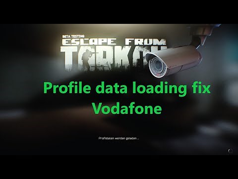 Escape from Tarkov stuck on Profile data loading fix Vodafone 2021