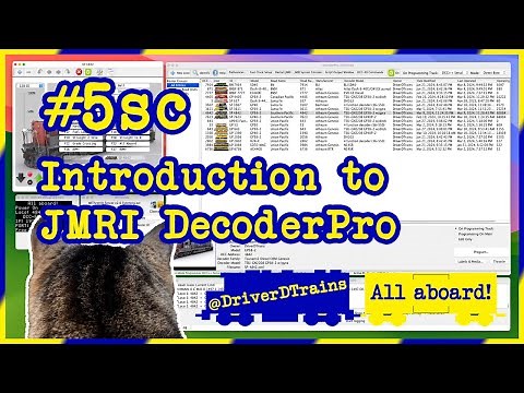 DriverD #5.sc – Introduction to JMRI DecoderPro (Supercut)