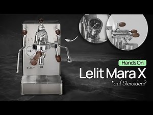 Lelit Mara X Kipphebel - Hands On Review
