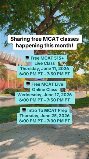 Free MCAT classes in June! 🎉