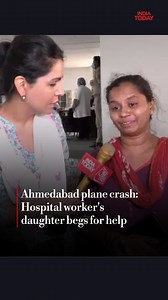 5.3M views · 101K reactions | Ahmedabad plane crash: Hospital worker's daughter begs for help. She and her mother worked side by side in the hostel mess of the B.J. Medical College, the very spot where Air India Flight AI171 came crashing down. #ITReel #Ahmedabad #Hostel #AirIndia #AhmedabadNews #Gujarat #PlaneCrash | @preetizchoudhry | India Today | Facebook