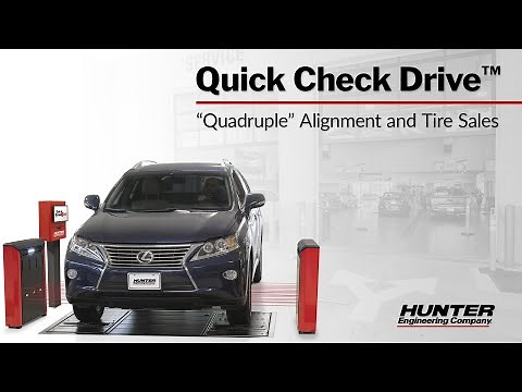 “Quadruple” Alignment and Tire Sales With the Quick Check® Drive Unmanned Inspection System