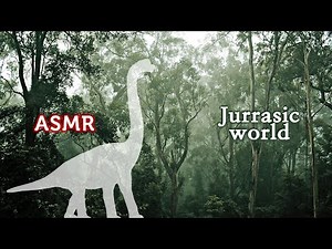 ASMR A Night & Day in the Jurassic World●Safe in Herbivorous Dinosaurs Zone 3D Ambient Sounds