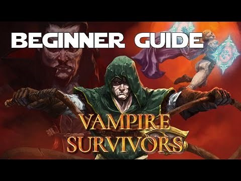 Beginner's Guide to Vampire Survivors!