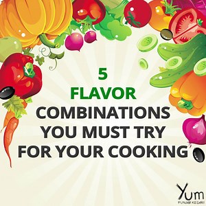 50K views · 586 reactions | 5 Flavor Combinations You must try for Your Cooking | Yum | Facebook