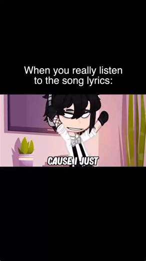 When You Really Listen To The Song Lyrics #humor #comedyskits #sketchcomedy #relatablehumor #funnyvideos #funnymemes #funnyclips #viralvideo #animation #gacha #gachalife #gachaclub | SimplyTasha