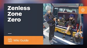 Zenless Zone Zero Guide - IGN