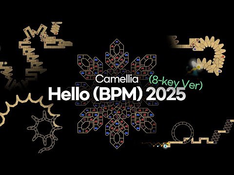 Camellia - Hello (BPM) 2025 (8-Key Ver)