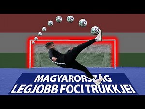 🟥⬜🟩 MAGYARORSZÁG LEGJOBB ⚽ TRÜKKJEI - 1-99 Nehézségi szinten