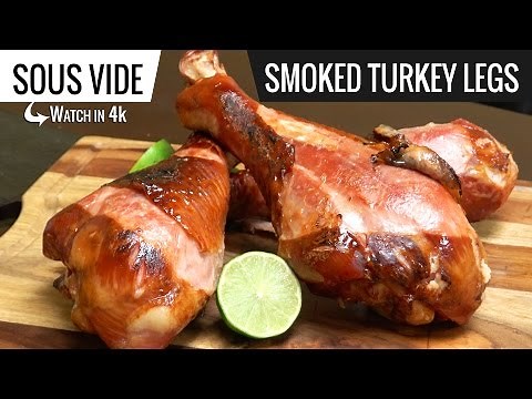 Sous Vide Smoked Turkey Legs - How to cook turkey legs sous vide - cooked with Joule ChefSteps