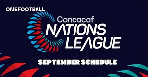 Concacaf confirms September schedule for 2024/25 Concacaf Nations League Group Stage matches