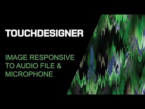 TOUCH DESIGNER: Image Response to Audio Input