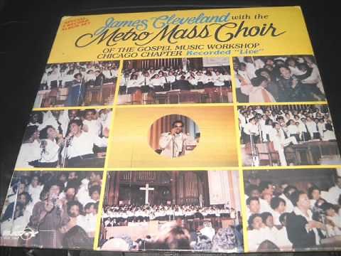 "Are You Ready" - James Cleveland & The Metro Mass Choir