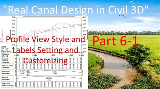 Civil 3D Irrigation Canal Design: Profile View Setup | Subhash Mahich posted on the topic | LinkedIn