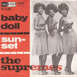 The Supremes - Baby Doll / Sunset
