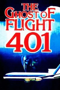 The Ghost of Flight 401 (1978) - Movie
