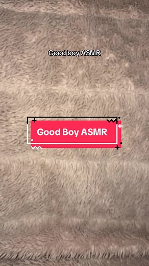 Good Boy ASMR: Relaxing Sounds for Calm Minds