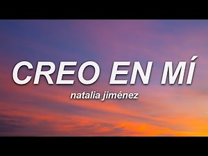 Natalia Jiménez - Creo en Mi (Letra)