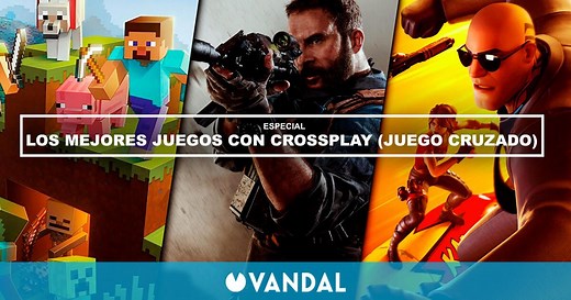 Los 15 mejores juegos con crossplay (juego cruzado) para jugar entre plataformas