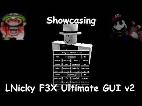 Showcasing LNicky F3X Ultimate GUI v2 (ft. Noname AKA Yoid)