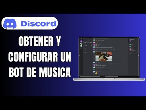 Cómo Obtener Y Configurar Un Bot De Música En Discord