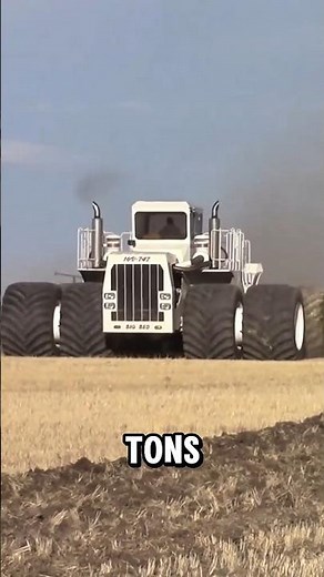 The Largest Tractor Ever Built!