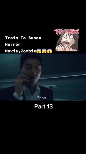 Train to Busan Part 13: A Thrilling Zombie Horror