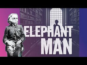 The Tragic Life of Joseph Merrick aka The Elephant Man