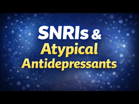 SNRIs and Atypical antidepressants