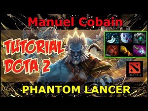 DOTA 2 - PHANTOM LANCER Guide - Carry - Off Laner | Spanish