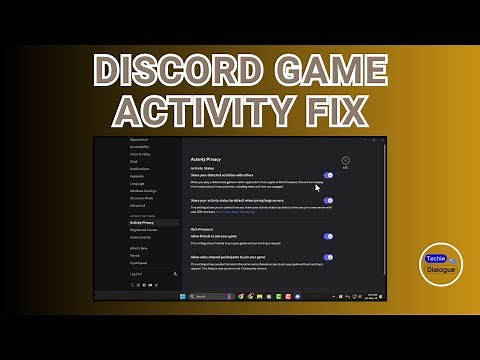 How To Fix Discord Game Activity Not Showing In Windows 11 PC - For Beginners