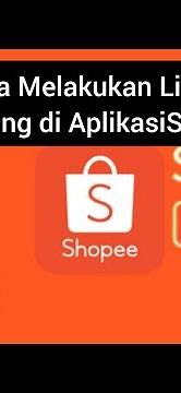 Cara Live Streaming Melalui Aplikasi Shopee